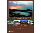 Outdoor Spaces in the Southwest