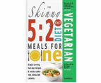 The Skinny 5 : 2 Fast Diet Vegetarian Meals for One