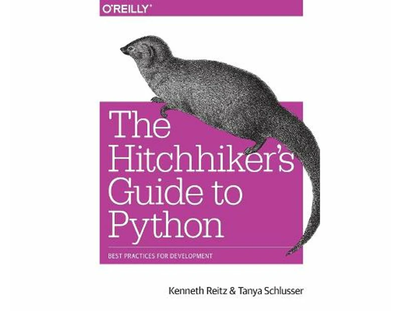 The Hitchhiker's Guide to Python : Best Practices for Development