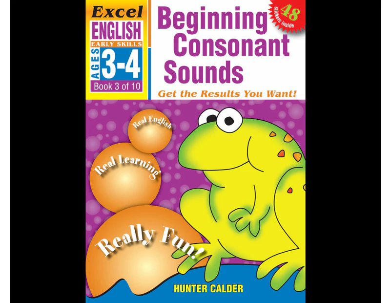 Excel Early Skills English Beginning Consonant Sounds : Ages 3-4: Book 3