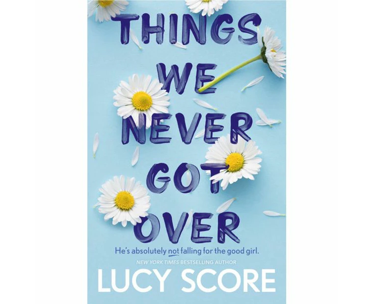 Target Things We Never Got Over Bk 1- Lucy Score