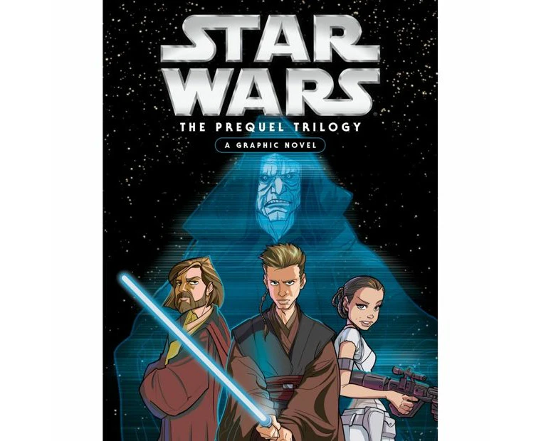 Star Wars: The Prequel Trilogy: A Graphic Novel - Star Wars