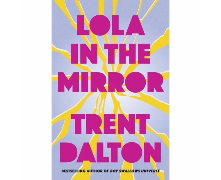 Target Lola In The Mirror - Trent Dalton