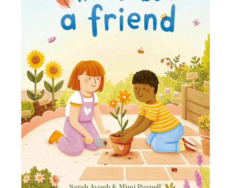 How to Be A Friend by Sarah Ayoub - Book