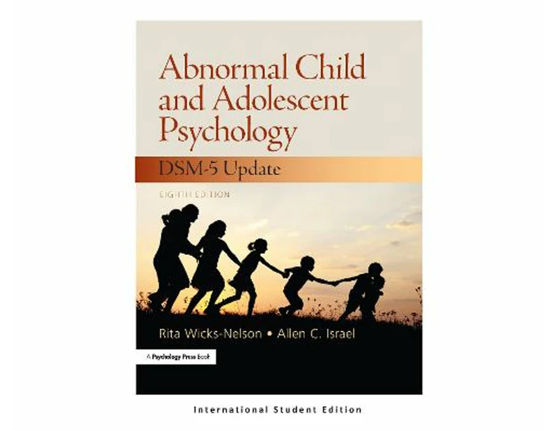 Abnormal Child and Adolescent Psychology : International Student Edition