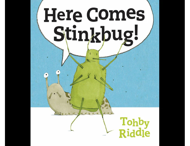 Here Comes Stinkbug! : Honour Book in the Book of the Year for Early Childhood at the 2019 CBCA Awards
