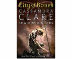 City of Bones : The Mortal Instruments Series : Book 1