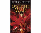 The Daylight War : Demon Cycle : Book 3