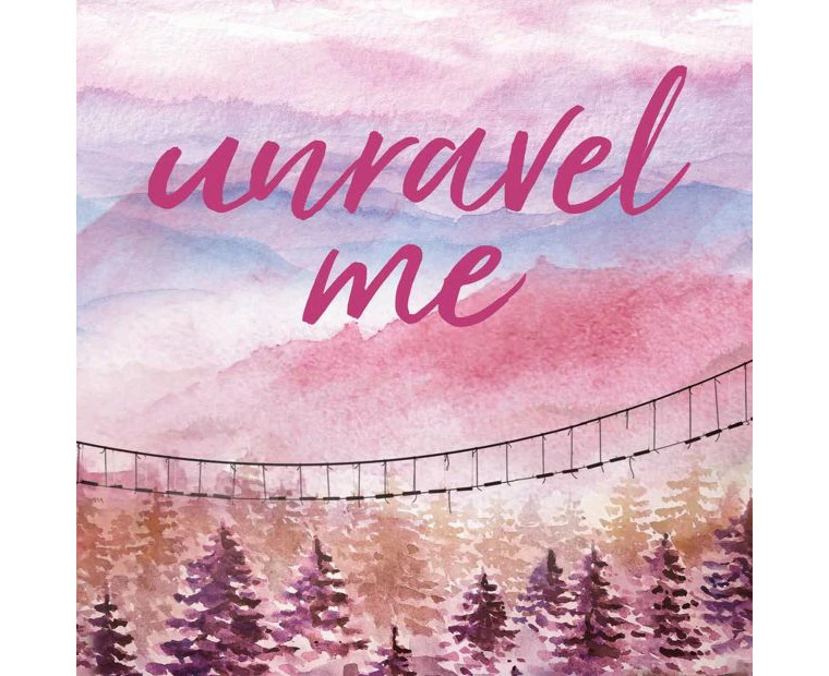 Unravel Me - Becka Mack