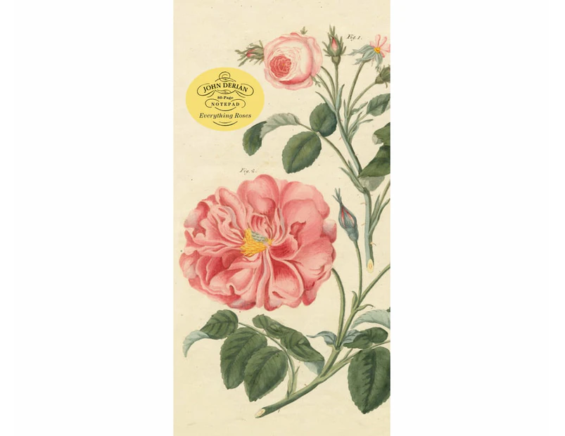 John Derian Paper Goods : Everything Roses Notepad