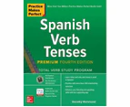 Practice Makes Perfect : Spanish Verb Tenses, Premium Fourth Edition