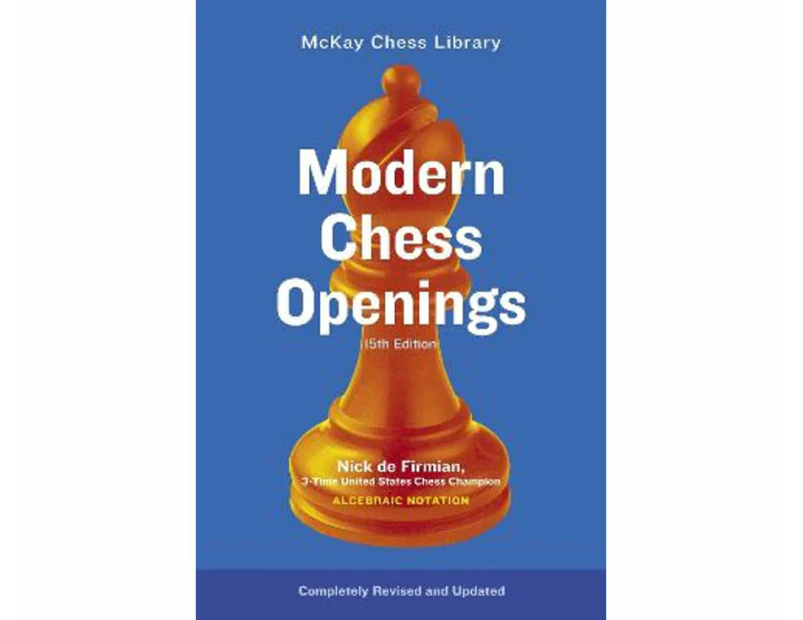 Modern Chess Openings : 15th Edition