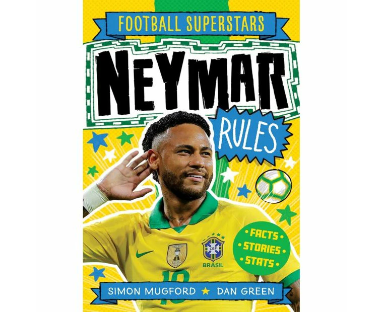 Target Football Superstars: Neymar Rules - Simon Mugford