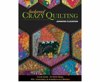 Foolproof Crazy Quilting : Visual Guide-25 Stitch Maps * 100+ Embroidery & Embellishment Stitches