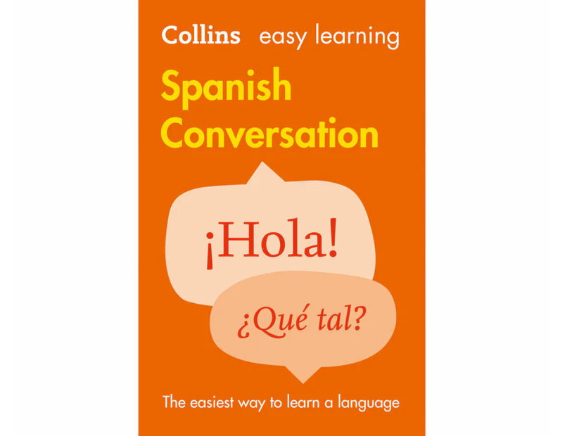 Collins Easy Learning Spanish Conversation [2nd Edition]