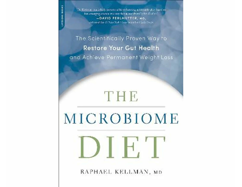 The Microbiome Diet by Kellman & Dr Raphael & M.D.