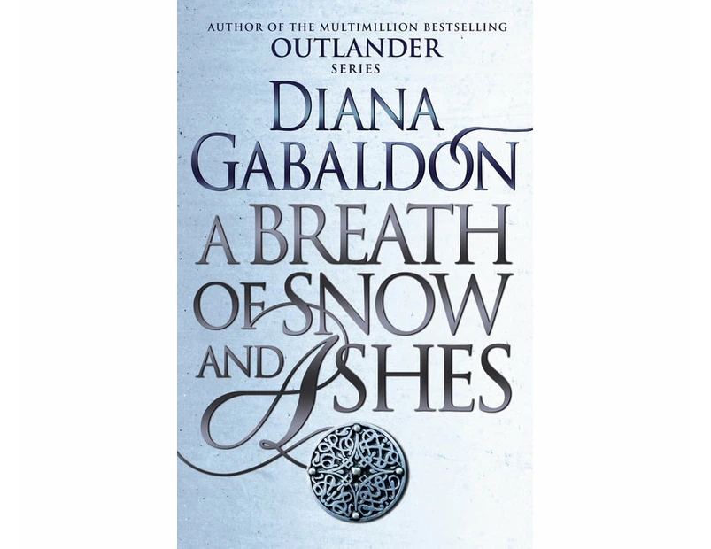 A Breath of Snow and Ashes : Outlander Series : Volume 6