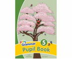 Grammar 5 Pupil Book : In Precursive Letters (British English edition)