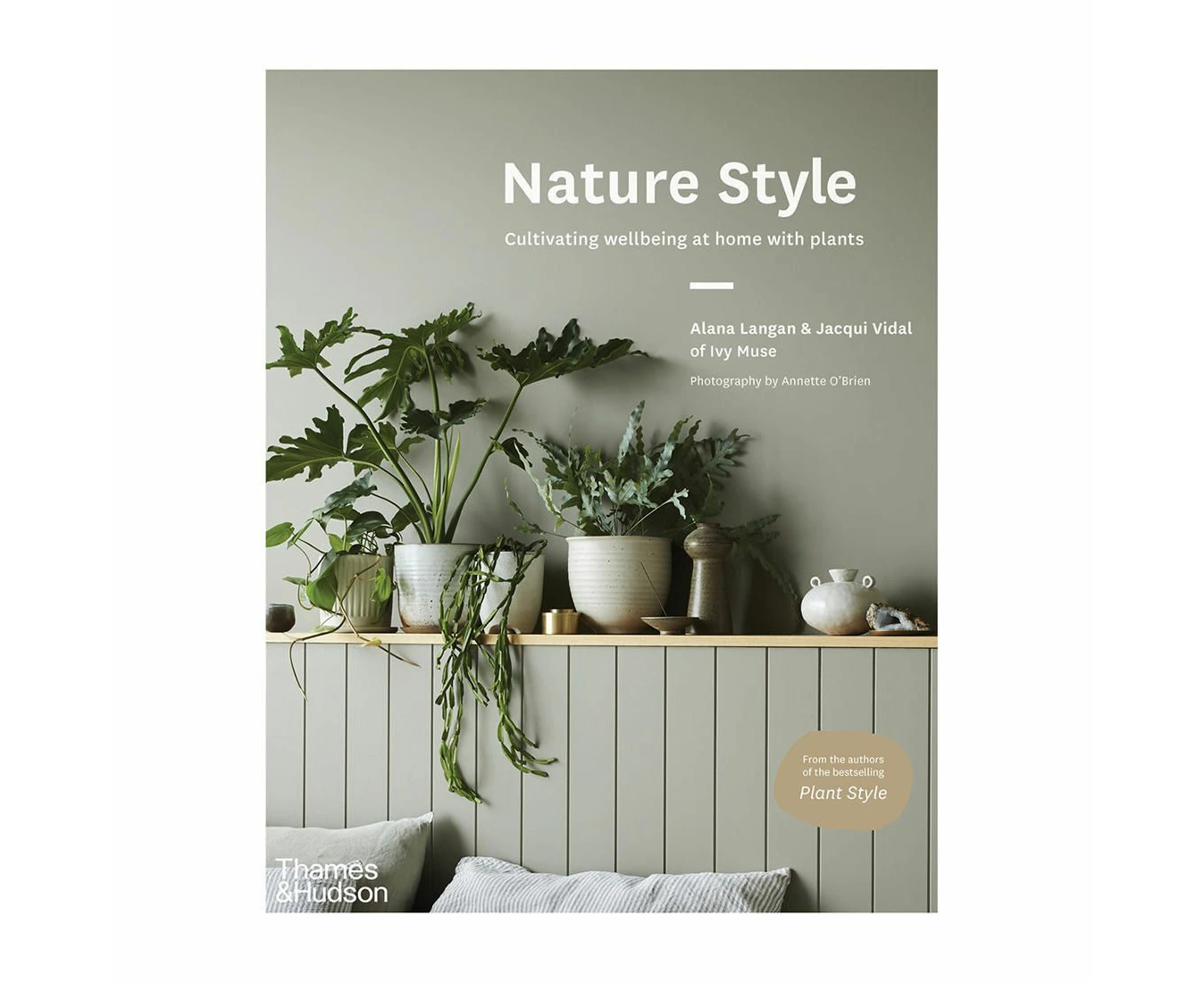 Nature Style: Cultivating Wellbeing at Home with Plants