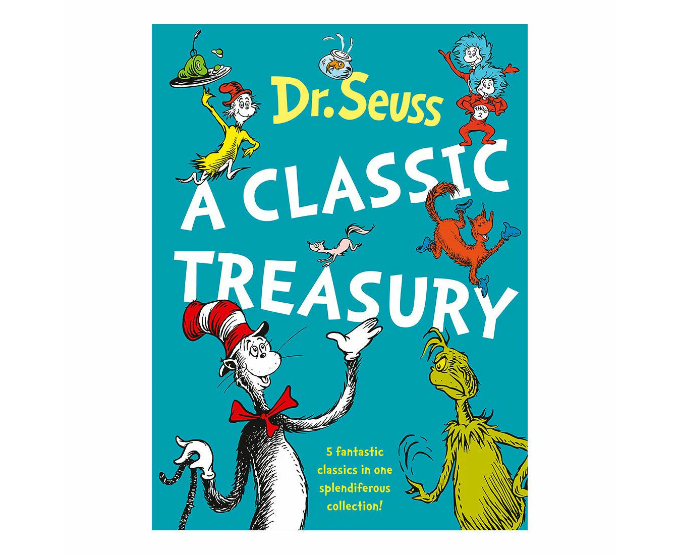 Dr. Seuss: A Classic Treasury