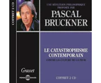 Pascal Bruckner - Le Catastrophisme Contemporain Une Reflexion Philosophique  [COMPACT DISCS] USA import