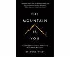 The Mountain Is You