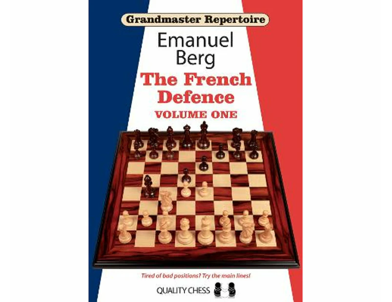 Grandmaster Repertoire 14 - The French Defence Volume One