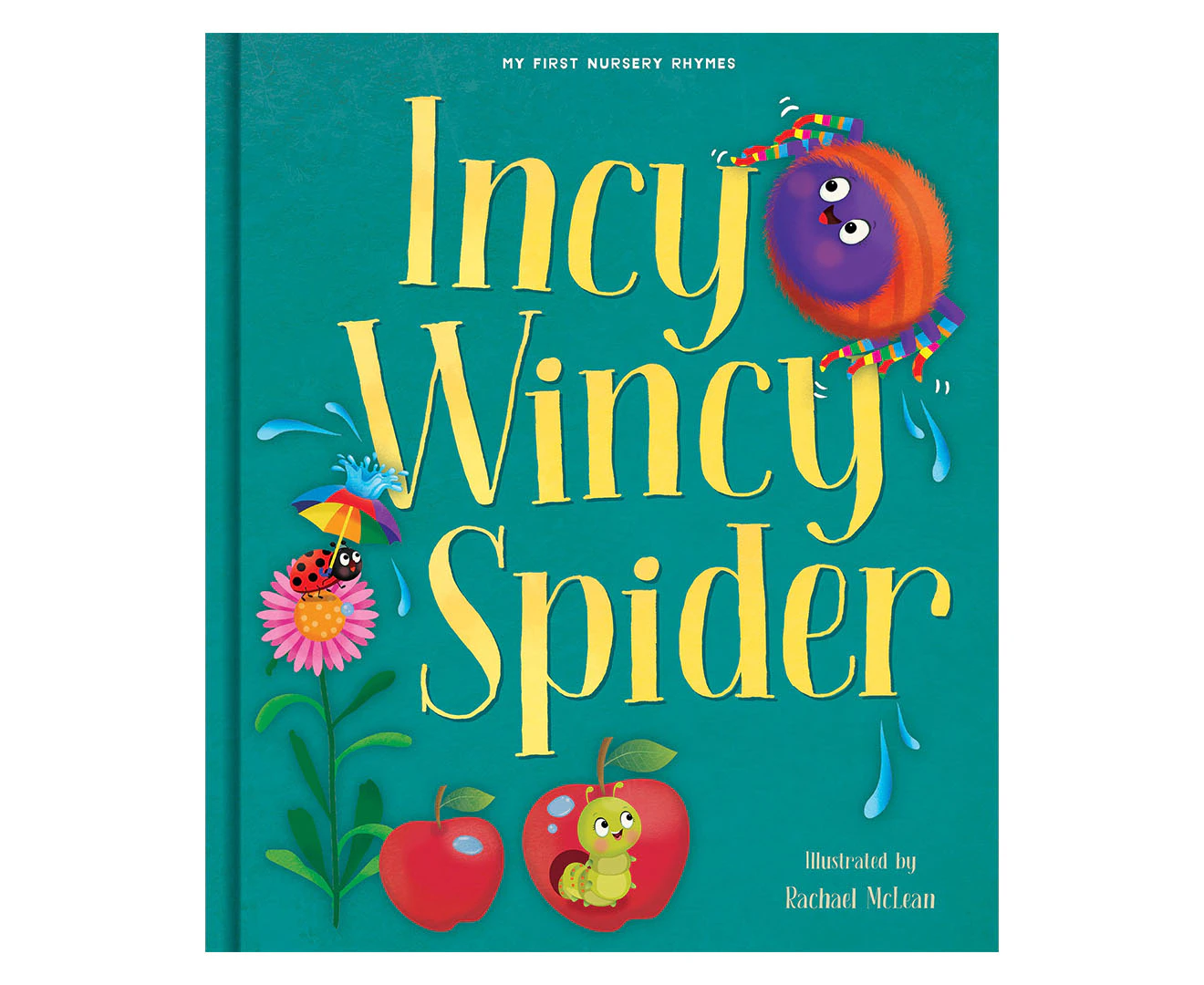 Incy Wincy Spider Nursery Rhyme Picture Book by Rachael McLean