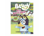 Bluey Big Backyard Colouring Book