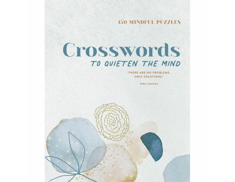 150 Mindful Puzzles: Crosswords To Quieten The Mind - Miscell.