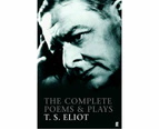 The Complete Poems and Plays of T. S. Eliot