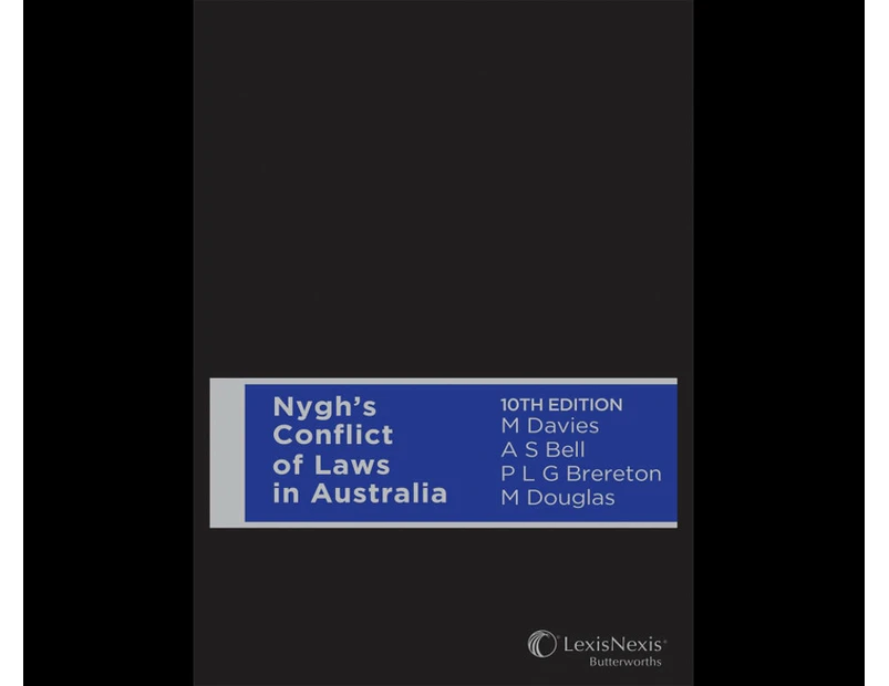 Nygh's Conflict of Laws In Australia  : 10th Edition