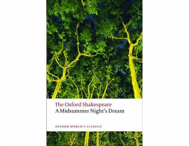 A Midsummer Night's Dream : The Oxford Shakespeare