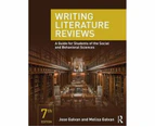 Writing Literature Reviews : A Guide for Students of the Social and Behavioral Sciences 7th Edition