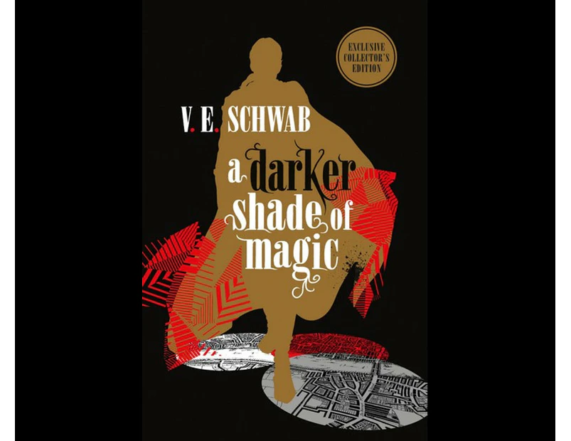 A Darker Shade of Magic - Collector's Edition : Shades of Magic Book 1