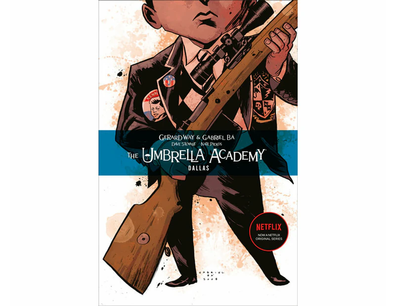 The Umbrella Academy, Vol. 2 : Dallas