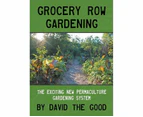 Grocery Row Gardening
