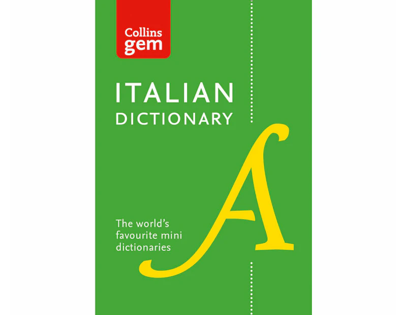 Collins Gem Italian Dictionary : Collins Gem : Book 10