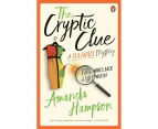 Target A Tea Ladies Mystery: The Cryptic Clue - Amanda Hampson
