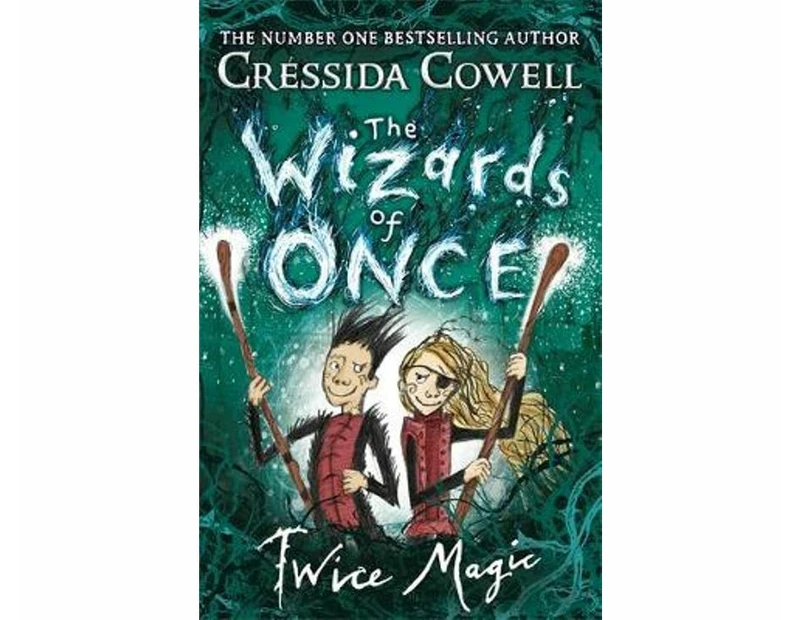Twice Magic : The Wizards of Once: Book 2