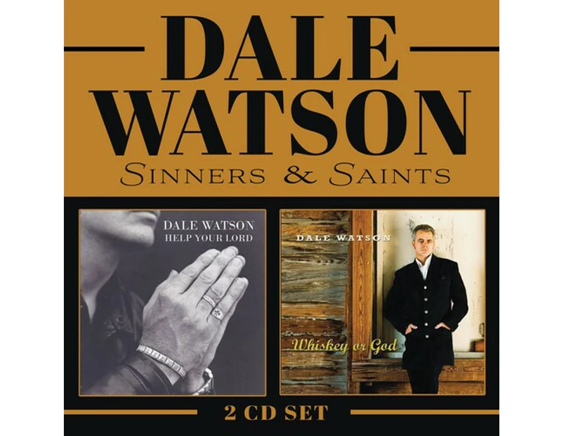 Dale Watson - Sinners & Saints (whiskey Or God / Help Your Lord)  [COMPACT DISCS] USA import
