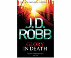 Glory in Death : In Death: Book 2