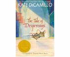 The Tale of Despereaux : Being the Story of a Mouse, a Princess, Some Soup, and a Spool of Thread