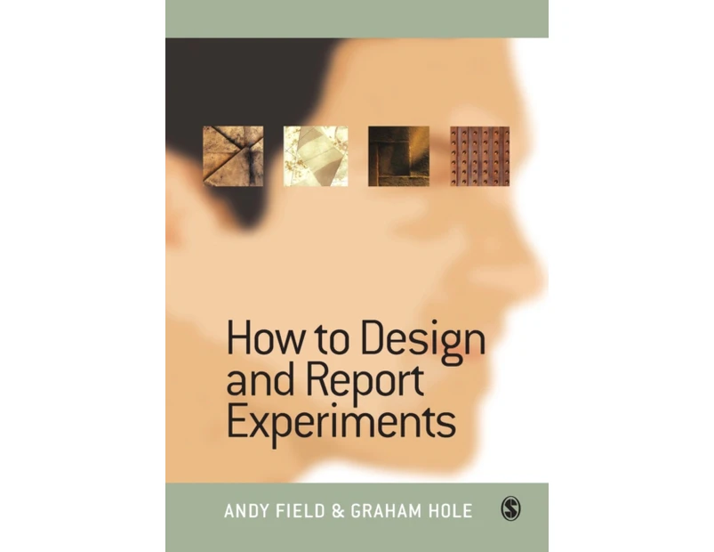 How to Design and Report Experiments by Graham J Hole