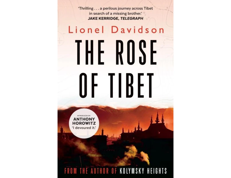 The Rose of Tibet by Lionel Davidson