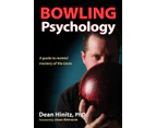 Bowling Psychology by Dean Hinitz