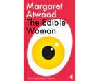 The Edible Woman by Margaret Atwood