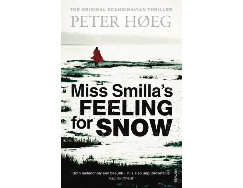 Miss Smillas Feeling For Snow by Peter Heg