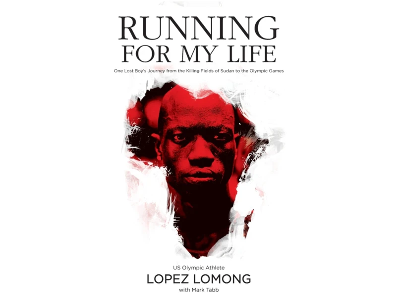 Running for My Life by Lopez Lomong