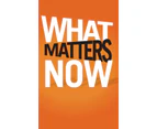 What Matters Now by Gary Hamel